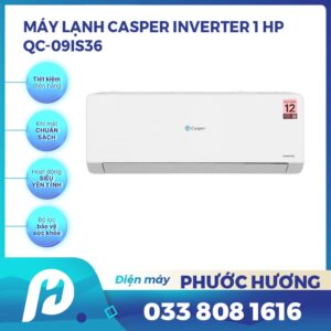 Máy lạnh Casper Inverter 1 HP QC-09IS36