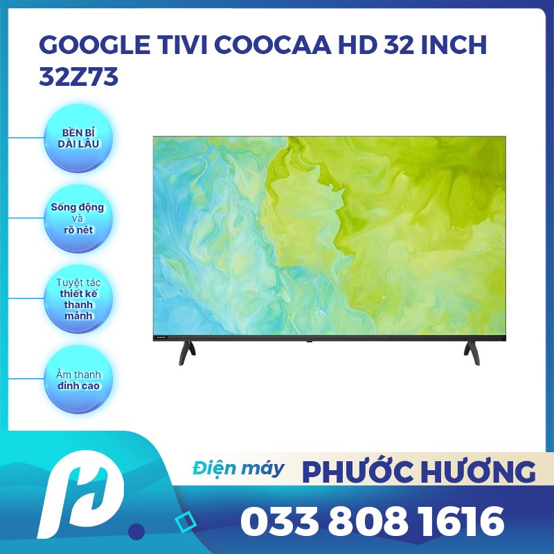 Google Tivi Coocaa HD 32 Inch 32Z73
