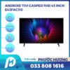 Smart Tivi FHD E43FAC110 Casper
