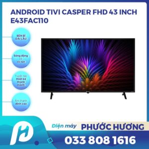 Smart Tivi FHD E43FAC110 Casper