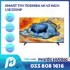 Smart Tivi Toshiba 4K 43 Inch 43E330NP